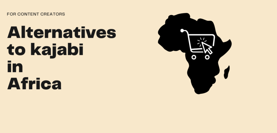 Kajabi Alternative in Africa Kajabi Alternative in Africa