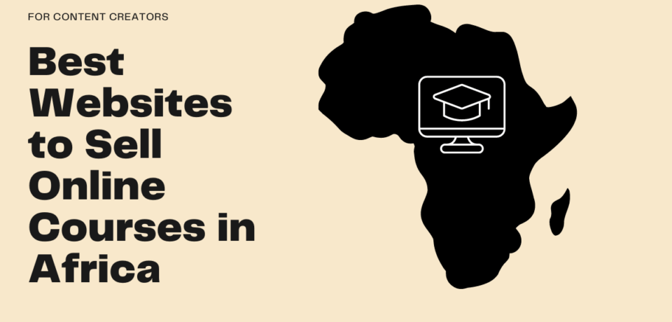sell online course in africa sell online course in africa